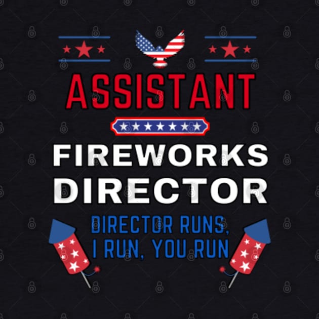 Assistant Fireworks Director I Run You Run by Happy Hour Vibe